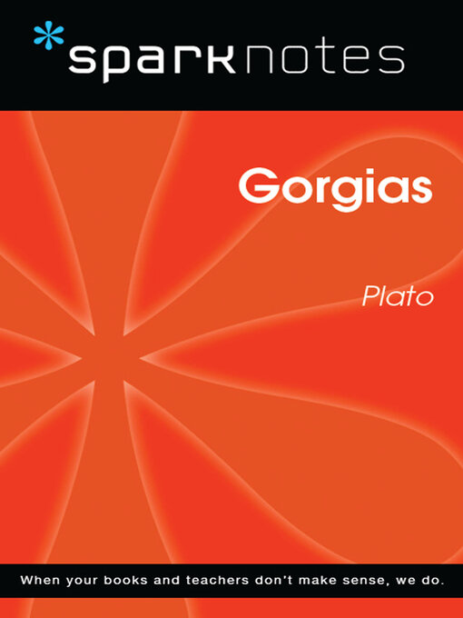 Title details for Gorgias (SparkNotes Philosophy Guide) by SparkNotes - Available